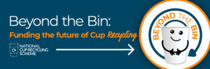 National Cup Recycling Scheme (NCRS)